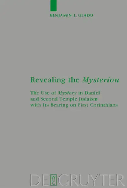 Revealing the Mysterion by Benjamin Gladd