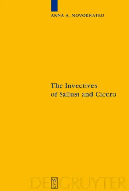 The Invectives of Sallust and Cicero by Anna Novokhatko