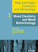 Wood Chemistry and Wood Biotechnology by Monica Ek, Göran Gellerstedt, Gunnar Henriksson