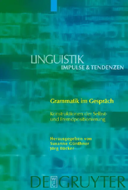 Grammatik im Gespräch by Susanne Günthner, Jörg Bücker