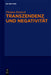 Transzendenz und Negativität by Thomas Rentsch