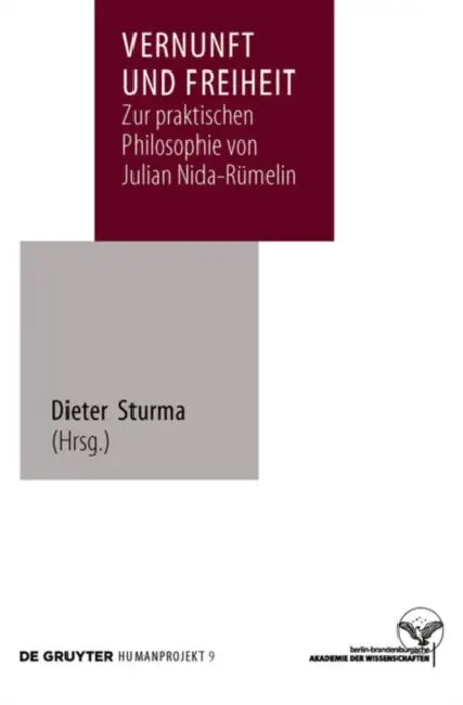 Vernunft und Freiheit by Dieter Sturma, Alexandra Spaeth, Lisa Tambornino