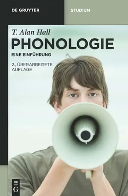 Phonologie: Eine Einfuhrung by T. Alan Hall