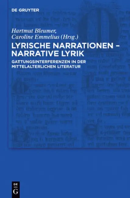 Lyrische Narrationen - narrative Lyrik by Hartmut Bleumer, Caroline Emmelius