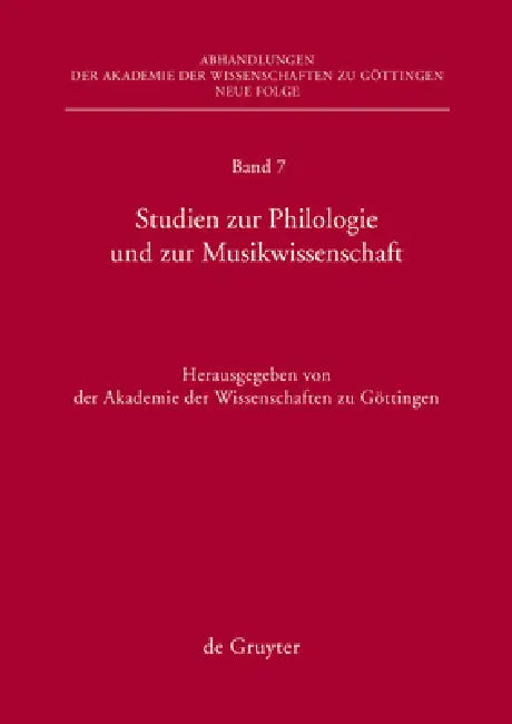 Studien Zur Philologie Und Zur Musikwissenschaft by Akademie Der Wissenschaften