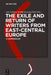 The Exile and Return of Writers from East-Central Europe: A Compendium by John Neubauer, Borbála Zsuzsanna Török