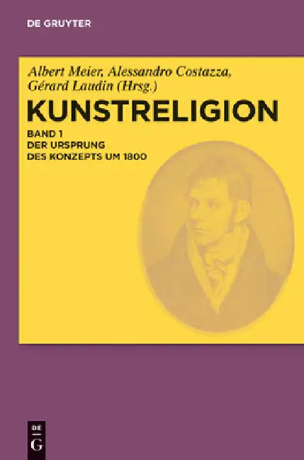 Der Ursprung des Konzepts um 1800 by Albert Meier, Alessandro Costazza, Gérard Laudin