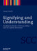 Signifying and Understanding: Reading the Works of Victoria Welby and the Signific Movement by Susan Petrilli