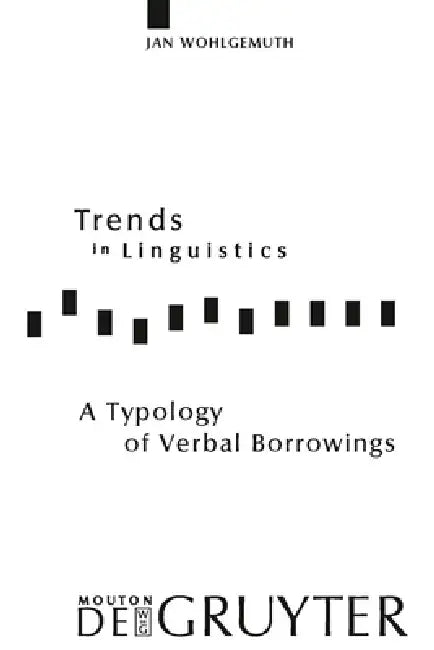 A Typology of Verbal Borrowings by Jan Wohlgemuth