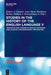 Studies in the History of the English Language V: Variation and Change in English Grammar and Lexicon: Contemporary Approaches by Robert A. Cloutier, Anne Marie Hamilton-Brehm, William a. Kretzschmar Jr