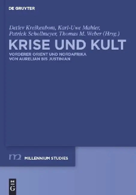 Krise und Kult by Detlev Kreikenbom, Karl-Uwe Mahler, Patrick Schollmeyer