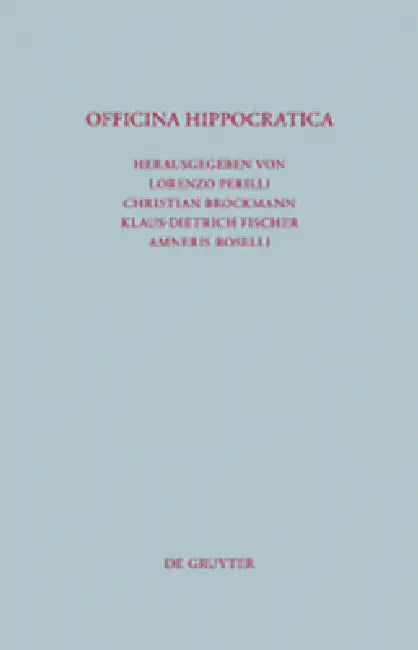 Officina Hippocratica by Lorenzo Perilli, Christian Brockmann, Klaus-Dietrich Fischer