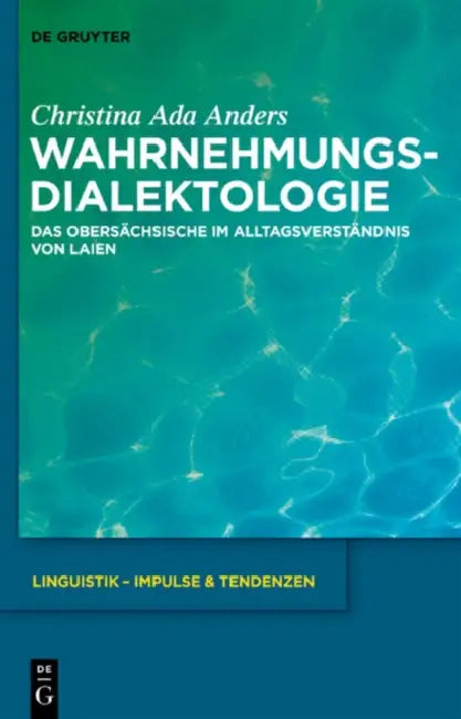 Wahrnehmungsdialektologie by Christina Ada Anders