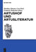 Artushof und Artusliteratur by Matthias Däumer, Cora Dietl, Friedrich Wolfzettel