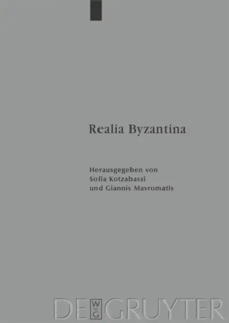 Realia Byzantina by Sofia Kotzabassi, Giannis Mavromatis