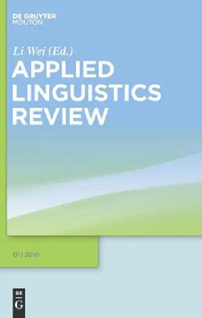 Applied Linguistics Review. 2010 1 by Li Wei
