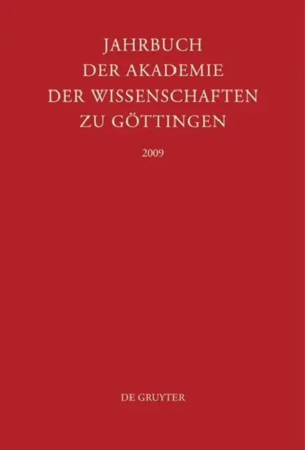 Jahrbuch der Göttinger Akademie der Wissenschaften, Jahrbuch der Göttinger Akademie der Wissenschaften (2009) by Akademie Der Wissenschaften