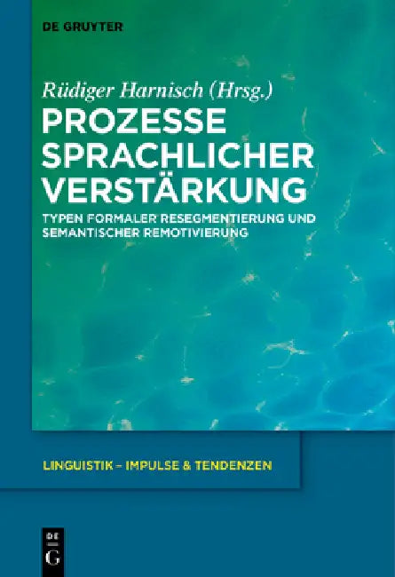 Prozesse sprachlicher Verstärkung by Rüdiger Harnisch