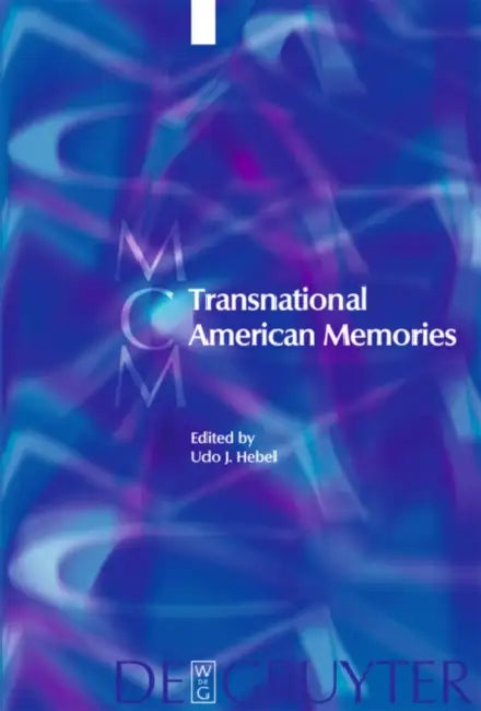 Transnational American Memories by Udo Hebel