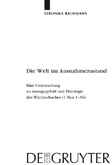 Die Welt im Ausnahmezustand by Veronika Bachmann