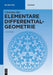 Elementare Differentialgeometrie by Christian Bar