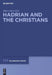 Hadrian and the Christians by Marco Rizzi