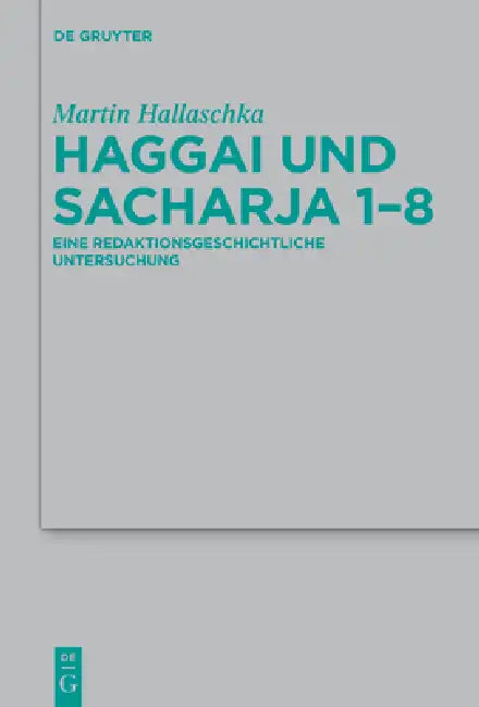 Haggai und Sacharja 1-8 by Martin Hallaschka