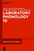 Laboratory Phonology 10 by Cécile Fougeron, Barbara Kuehnert, Mariapaola Imperio