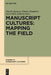 Manuscript Cultures: Mapping the Field by Jörg Quenzer, Dmitry Bondarev, Jan-Ulrich Sobisch