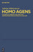 Homo agens by Sabrina Ebbersmeyer