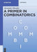 A Primer in Combinatorics by Alexander Kheyfits