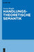 Handlungstheoretische Semantik by Georg Meggle