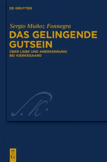 Das gelingende Gutsein by Sergio Muñoz Fonnegra