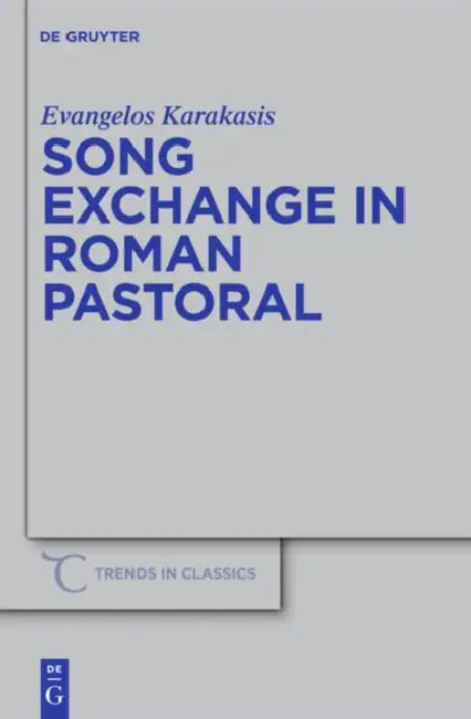 Song Exchange in Roman Pastoral by Evangelos Karakasis