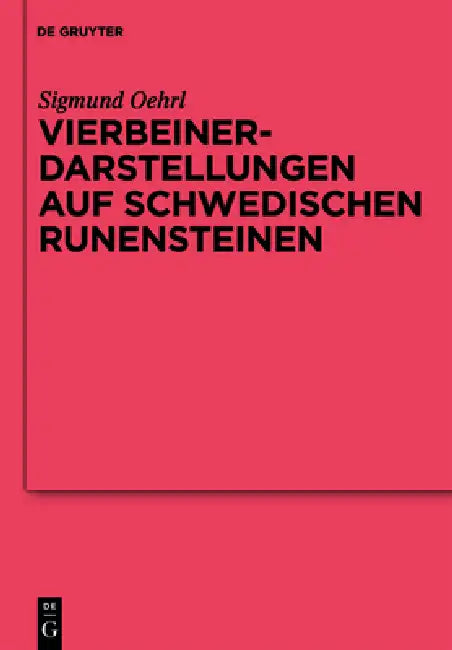 Vierbeinerdarstellungen auf schwedischen Runensteinen by Sigmund Oehrl