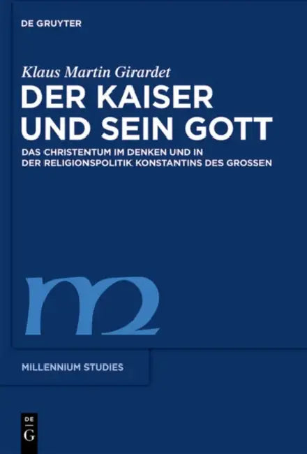 Der Kaiser und sein Gott by Klaus M. Girardet
