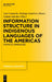 Information Structure in Indigenous Languages of the Americas: Syntactic Approaches by José Camacho, Rodrigo Gutiérrez-Bravo, Liliana Sánchez
