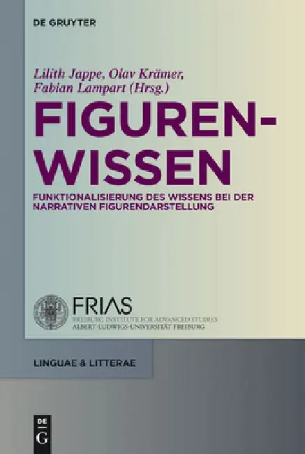 Figurenwissen by Lilith Jappe, Olav Krämer, Fabian Lampart