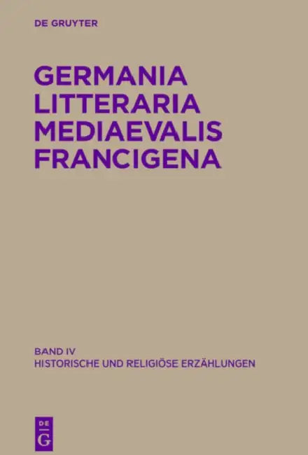 Historische Und Religiose Erzahlungen by Geert Henricus Marie Claassens, Fritz Peter Knapp, Hartmut Kugler