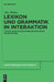 Lexikon und Grammatik in Interaktion by Tilo Weber