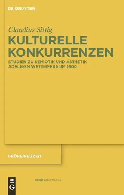Kulturelle Konkurrenzen by Claudius Sittig