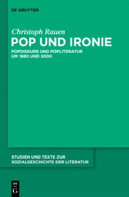 Pop und Ironie by Christoph Rauen