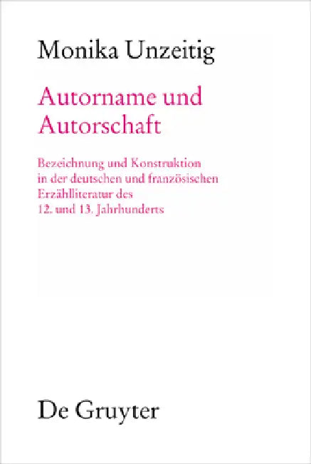 Autorname und Autorschaft by Monika Unzeitig