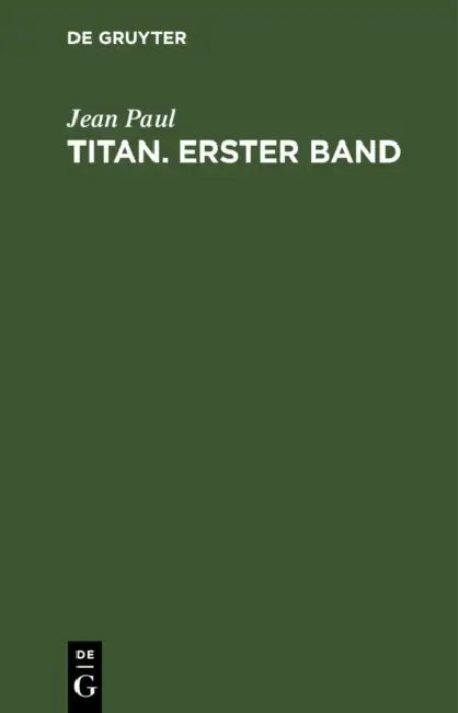 Jean Paul: Titan. Band 1 by Jean Paul