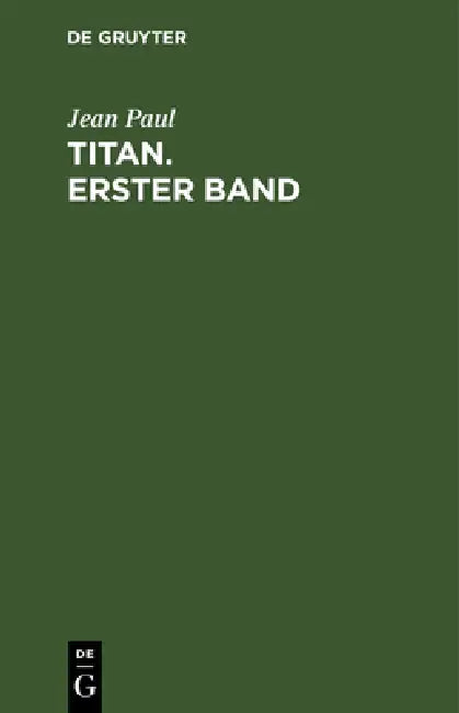 Titan. Erster Band by Jean Paul