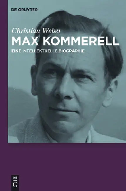 Max Kommerell by Christian Weber