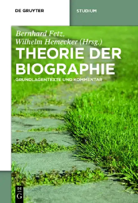 Theorie der Biographie by Bernhard Fetz