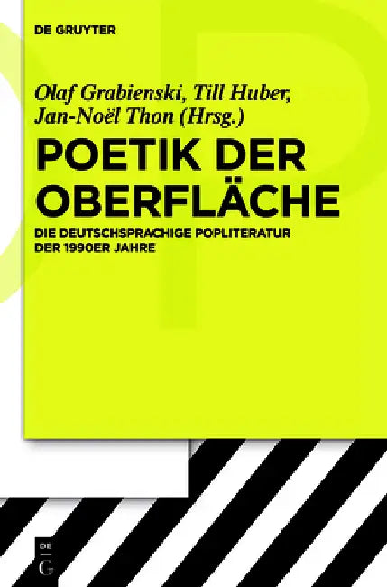 Poetik der Oberfläche by Olaf Grabienski, Till Huber, Jan-Noël Thon