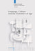 Language, Culture and the Dynamics of Age by Anna Duszak, Urszula Okulska