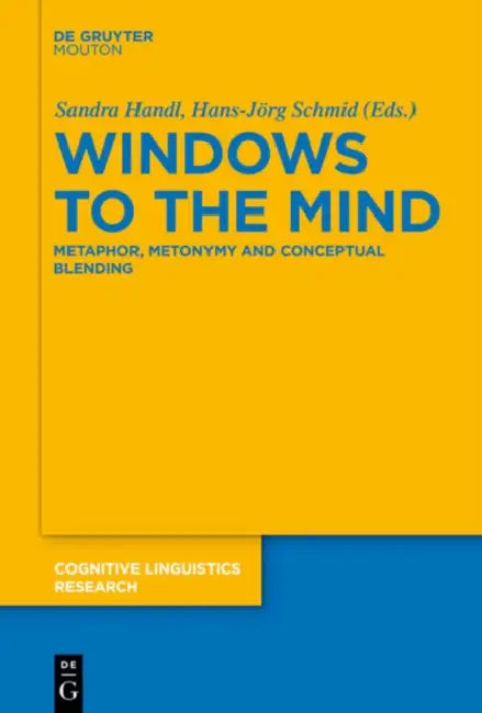 Windows to the Mind by Sandra Handl, Hans-Jörg Schmid